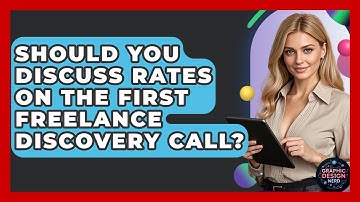 Should You Discuss Rates On The First Freelance Discovery Call? - Graphic Design Nerd