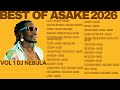 BEST OF ASAKE HIT SONGS 2026