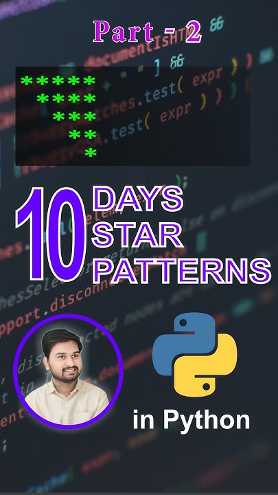 10 Days 10 Patterns Program's in Python 🐍 👨💻|day 5 | part 2 | # ...