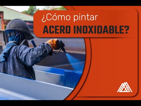 Video: 3 formas de pintar acero inoxidable