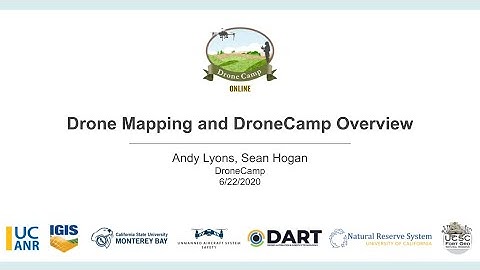 DroneCamp 2020: Drone Mapping and DroneCamp Overview
