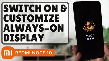 Switch On & Customize Always-On Display || Redmi Note 10