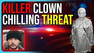 Killer Clown Chilling Threat