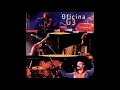 OFICINA G3 - ACÚSTICO AO VIVO - 1999 (CD COMPLETO)