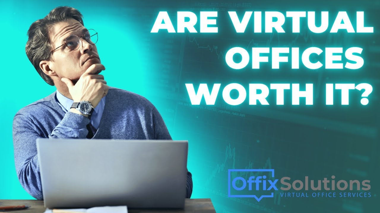 Are virtual offices worth it?