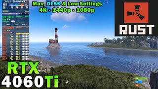 RUST 2023 | RTX 4060 Ti | Ryzen 7 5800X3D | 4K - 1440p - 1080p | Ultra &amp; Low Settings