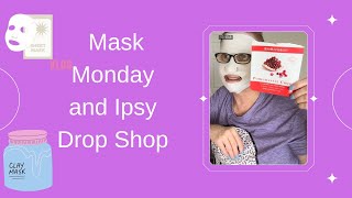 Mask Monday and shopping blind with ipsy boxycharm drop shop