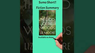 The God Of The Woods By Liz Moore - Book Summary