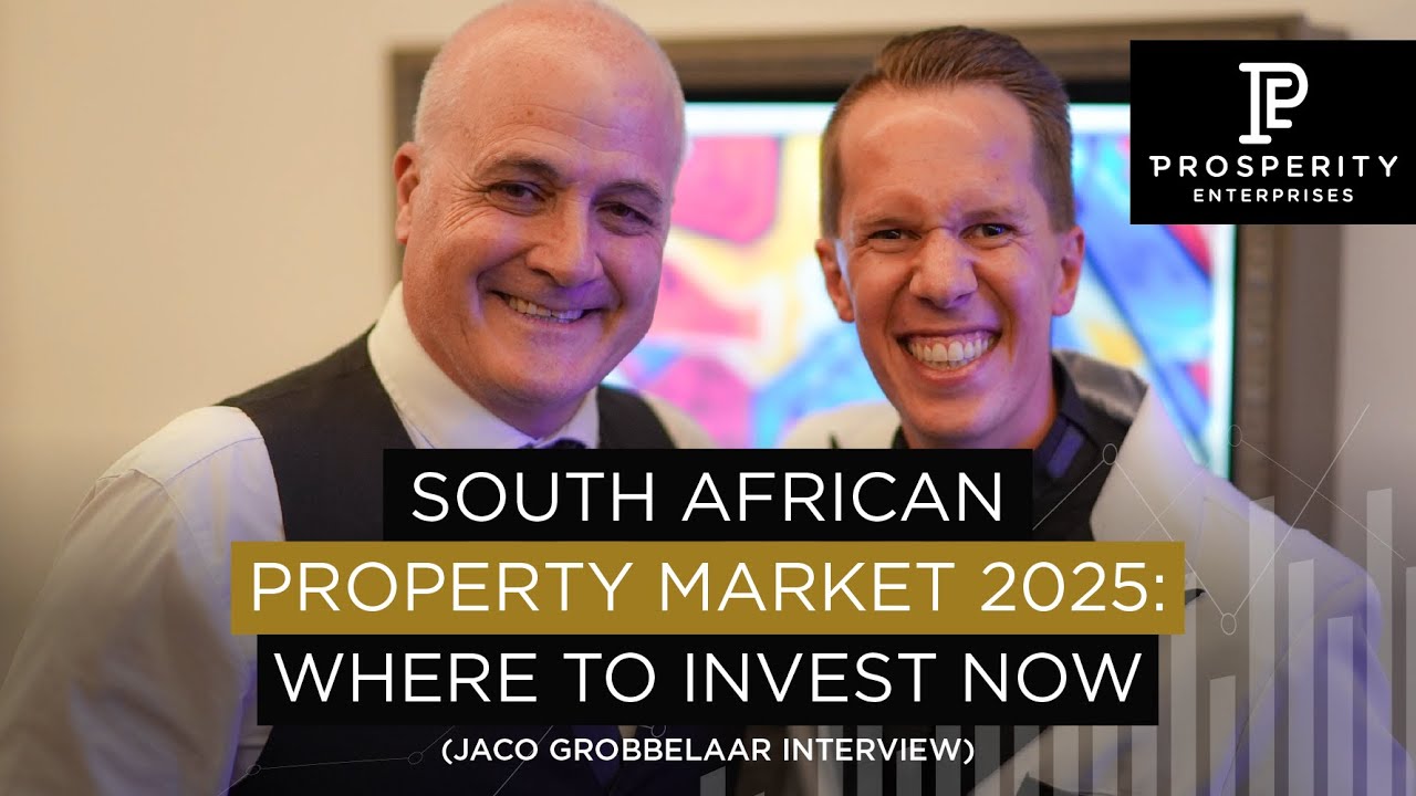 South African Property Market 2025: Where To Invest Now (Jaco Grobbelaar Interview)