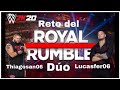 Reto del Royale Rumble en Duo!!!
