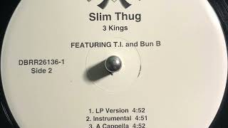 Famous Slim Thug feat T.I. & Bun B 3 Kings 2004 promo pressing Wealth
