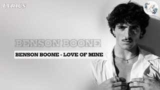 Benson Boone - Love of Mine LYRICS