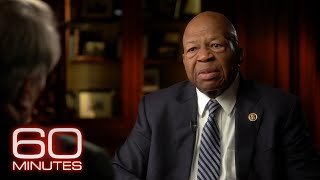 Famous Elijah Cummings on who he fights for in Congress, as told to 60 Minutes in January Net Worth