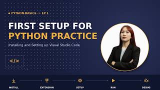 Cài Đặt & Sử Dụng Visual Studio Code (VSCode) Chạy Python Cơ Bản