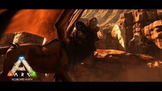 Ark Survival Evolved ScorchedEarth OST The Manticore Cinematic
