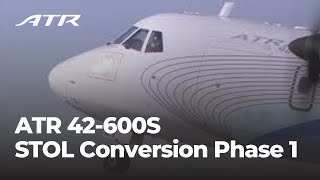 ATR 42-600S - STOL Conversion Phase 1