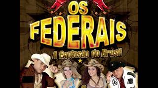 Os Federais - 84 Tempos
