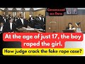 17-Year-Old Boy Accused of Rape? How the Judge Exposed the Truth | Courtroom Case Study#highcourt