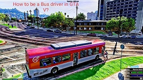 How to become a BUS Driver in GTA 5? TUTORIAL VIDEO.