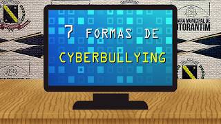 7 formas de Cyberbullying - Câmara Municipal de Votorantim