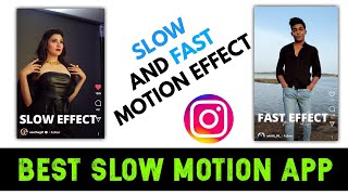Best Slow Motion App For Instagram Reels(2021) | Add Slow Or Fast Motion  Effect On Instagram Reels screenshot 5