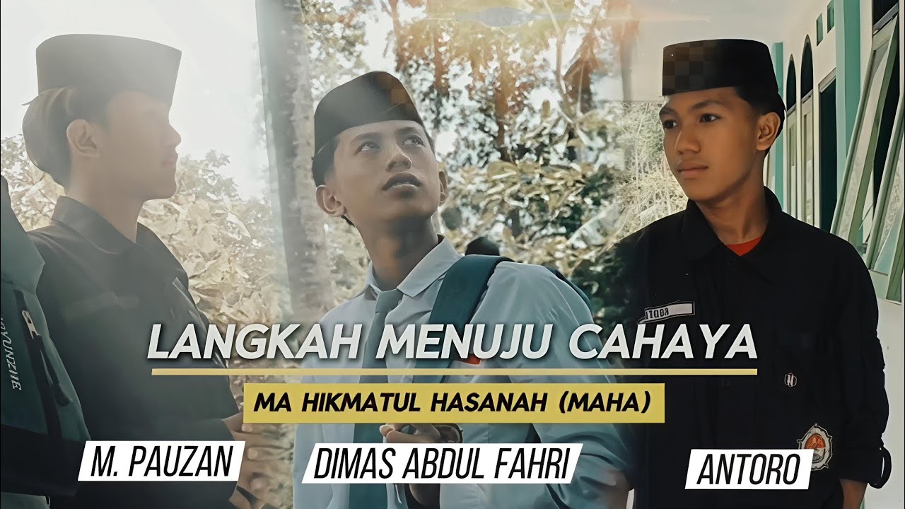 Langkah Menuju Cahaya – Juara 1 Lomba Videografi/Cinematography Tingkat MA