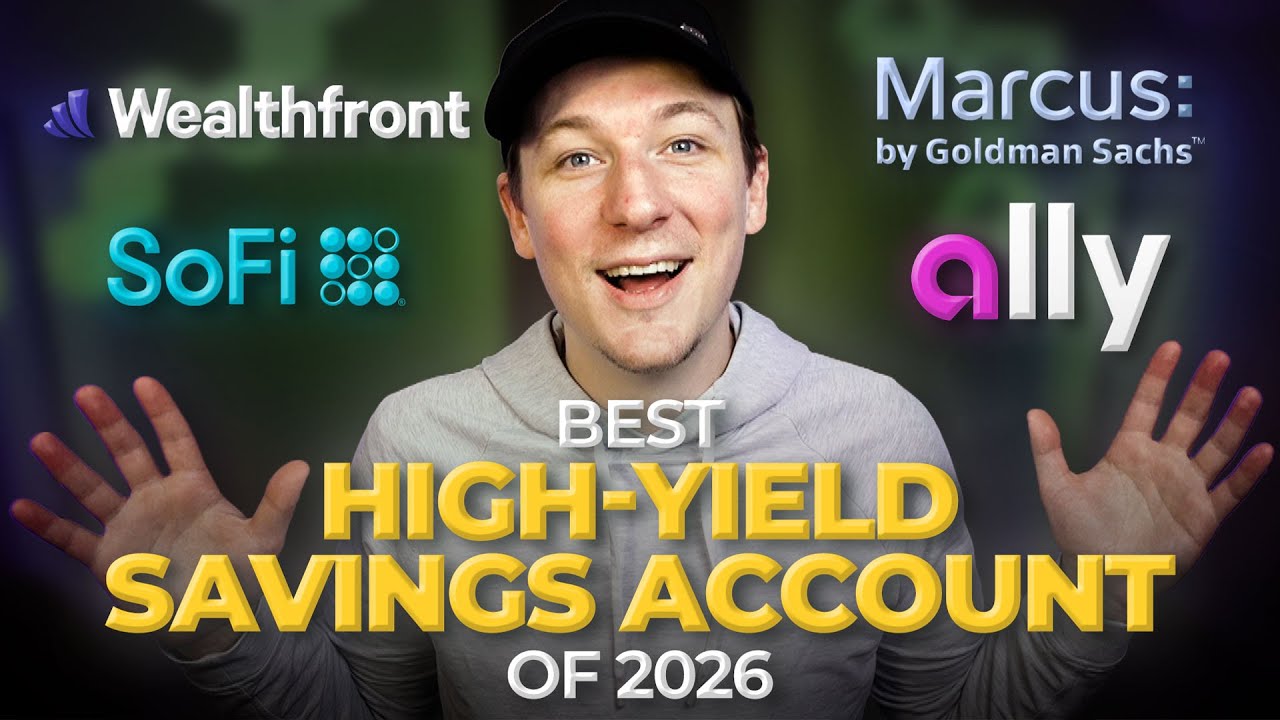 Best High-Yield Savings Accounts 2026 (And Where I'm Moving $30K) - YouTube