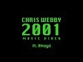 Chris Webby - 2001 (feat. Anoyd) [Official Video]