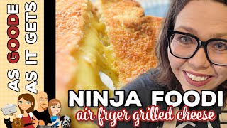 Ninja Foodi Grilled Cheese