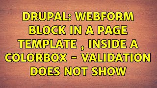 Drupal: webform block in a page template , inside a colorbox - validation does not show