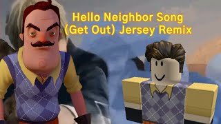 Hello Neighbor Jersey Club Remix extended loop [Naoya Party/Gucci Morty song]
