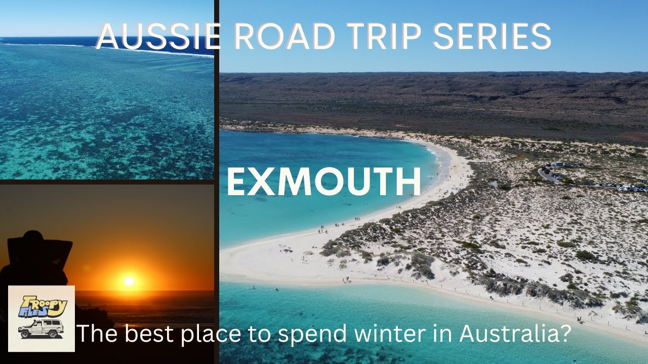 BEST TOWN IN AUSTRALIA EXMOUTH WINTER HEAVEN Aussie Road Trip Series BEST TOWN IN AUSTRALIA EXMOUTH WINTER HEAVEN Aussie Road Trip Series