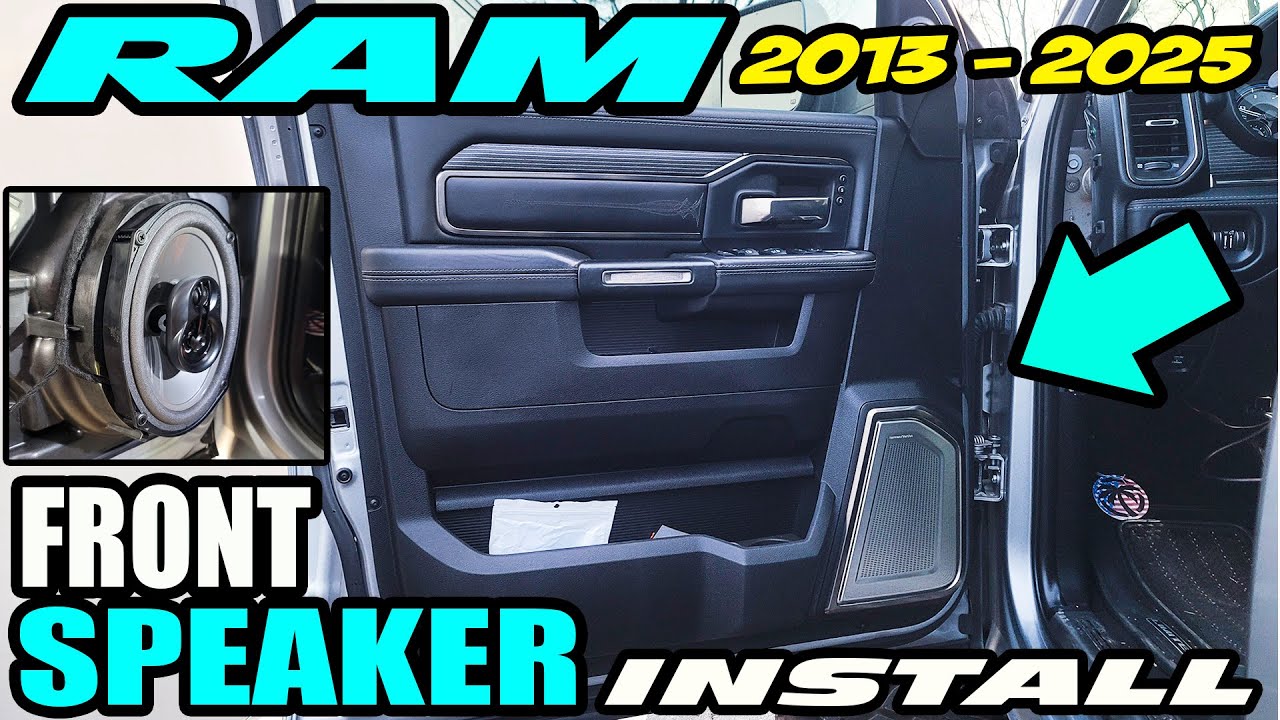 2013 -2025 RAM 1500 / 2500 FRONT SPEAKERS INSTALL AND UPGRADE
