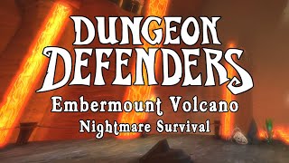 Dungeon Defenders - Embermount Volcano Survival