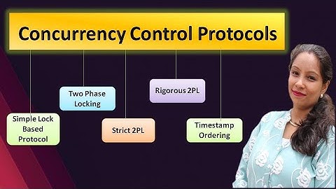 Concurrency Control Protocols Explained! Locks, 2PL, Timestamp & More | DBMS Crash Course