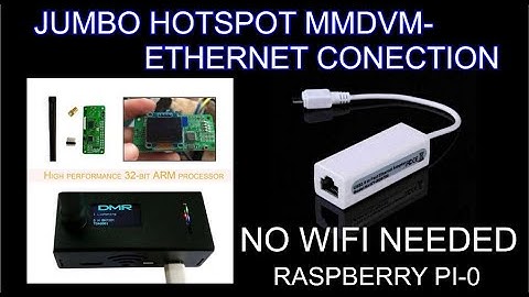 Jumbo Hotspot MMDVM(raspberry pi0) - Using wired ethernet conection - adapter