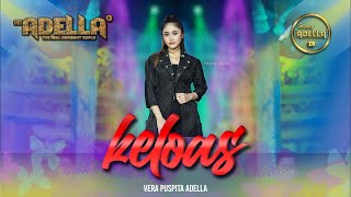 KELOAS - Vera Puspita Adella - OM ADELLA