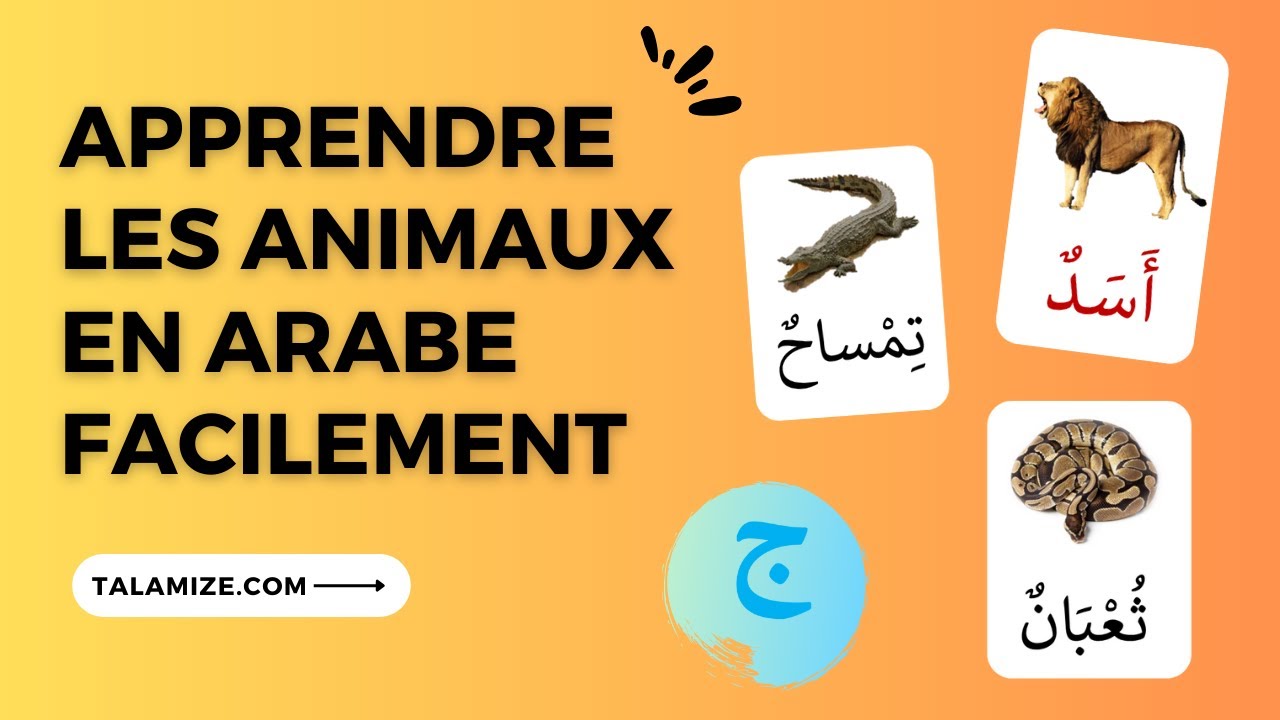 Apprendre les animaux en arabe facilement