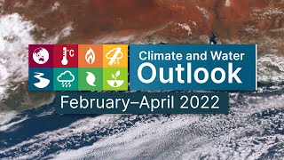 Climate and Water Outlook, issued 27 January 2022