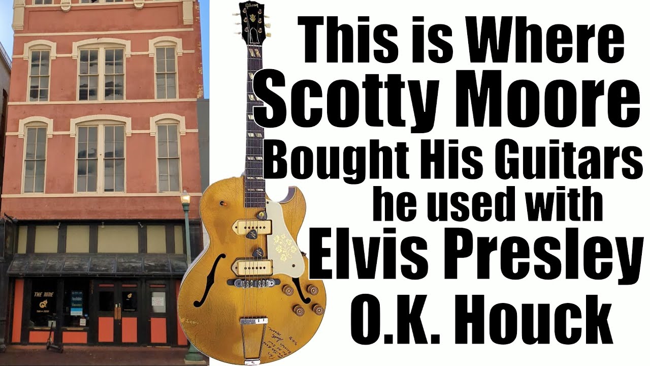 Scotty Moore and Elvis Presley bought their guitars at O.K. Houck in Memphis, TN.!!