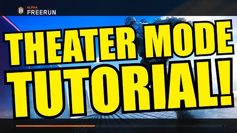 Black Ops 3 - THEATER MODE IS BACK! (Theater Mode Tutorial)