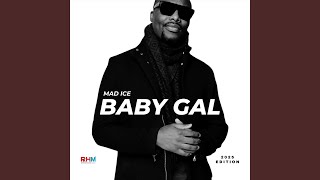 Baby Gal (Alternate Mix)