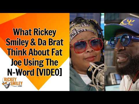 What Rickey Smiley & Da Brat Think About Fat Joe Using The N-Word