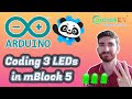SERIES and PARALLEL | Code 3 LEDs with ARDUINO and mBlock 5 (based on Scratch) - Arduino Course #02