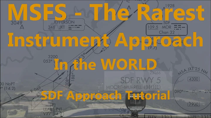 MSFS - SDF Approach Tutorial (AH IFR flight lesson #13)