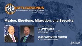 Mexico: Elections, Migration, and Security | Battlegrounds w/ H.R. McMaster screenshot 5