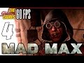 Прохождение Mad Max на Русском (Безумный Макс)[PС|60fps] - #4 (Мёртвый пустырь)