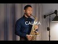 Calma - Pedro Capo (Samuel Solis) Saxophone cover
