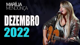 MARÍLIA MENDONÇA DEZEMBRO 2022 - REPERTÓRIO NOVO 2022 - MUSICAS NOVAS - CD NOVO 2022