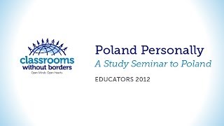 Poland Personally: A Study Seminar to Poland / Educators 2012